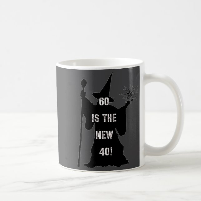 Taza De Café 60 Is The New 40  (Derecha)
