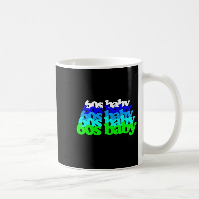 Taza De Café 60s Baby 1960s Birthday Born Sixties Boomers Gen X (Derecha)