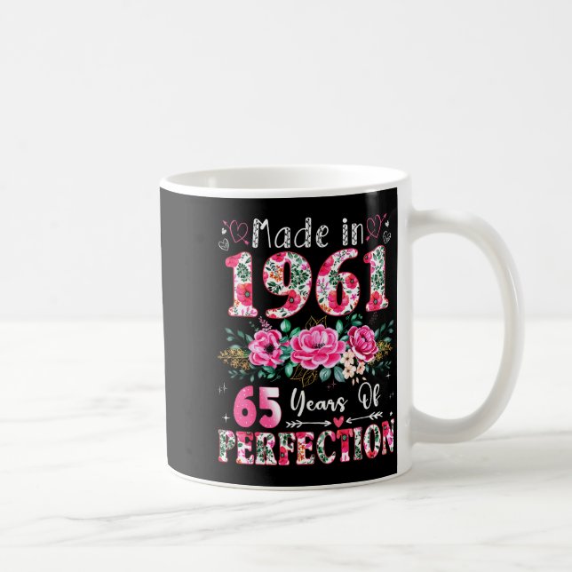 Taza De Café 65 Year Old Made In 1961 Floral 65th Birthday Wome (Derecha)