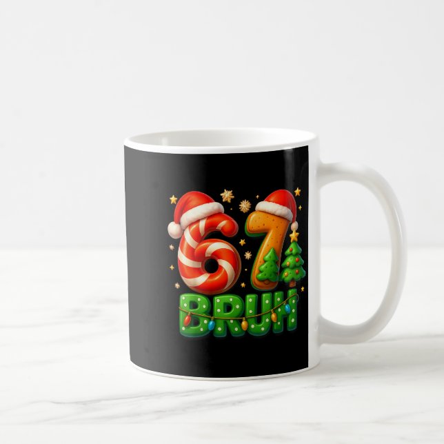 Taza De Café 67 Bruh Christmas Candy Cane Gingerbread Design Xm (Derecha)