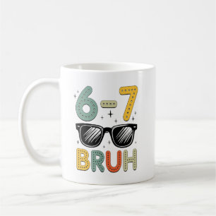 Taza De Café 67 Bruh Divertido 67 Seis Siete Meme Gen Alpha Jer