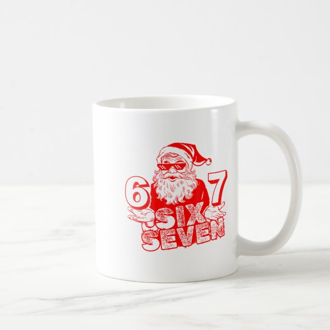 Taza De Café 67 Christmas 6 7 Meme Six Seven Funny Santa Xmas B (Derecha)