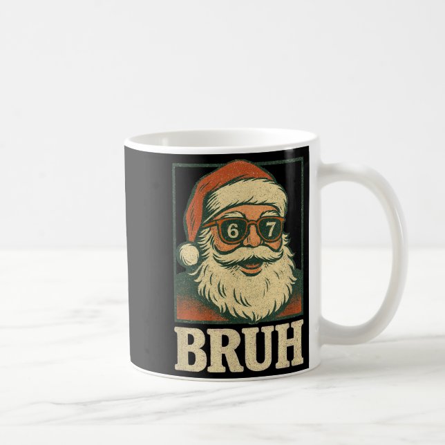 Taza De Café 67 Christmas Santa Bruh 6 7 Meme Six Seven Gen Alp (Derecha)