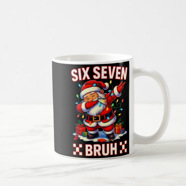 Taza De Café 67 Christmas Shirt Santa Six Seven Bruh Men Women  (Derecha)