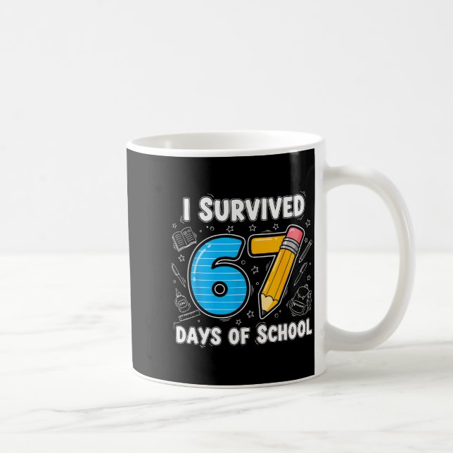 Taza De Café 67 Days Of School Complete - Teacher Student Funny (Derecha)