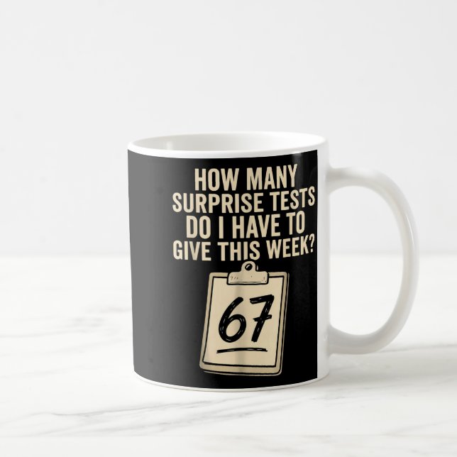Taza De Café 67 Days Of School Teacher 67 Shirt 67 Teacher  (Derecha)