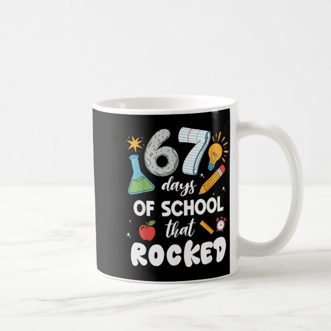 Taza De Café 67 Days Of School That Rocked  (Derecha)