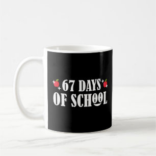 Taza De Café 67 Días De Colegio Divertido Seis Siete Meme 