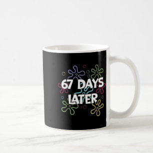 Taza De Café 67 Días Después 67º Día De Colegio 67 Meme Profeso