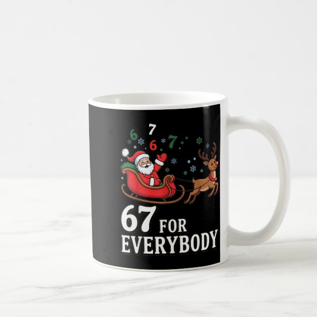 Taza De Café 67 For Everybody Christmas Six Seven Xmas Costume  (Derecha)