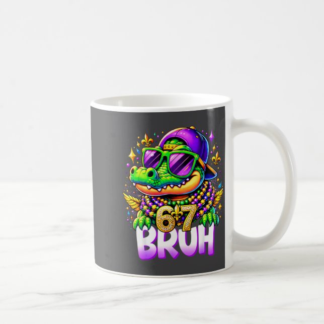 Taza De Café 67 Mardi Gras Alligator Mardigator Six Seven Bruh  (Derecha)