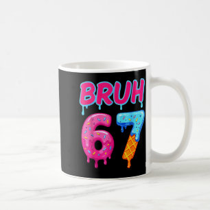 Taza De Café 67 Meme 6 7 Números Helado Seis Siete Bruh Diverti
