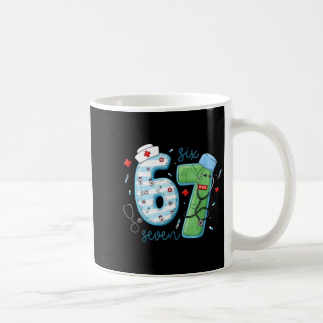 Taza De Café 67 Meme Funny School Nurse Six Seven Meme Nursing  (Derecha)