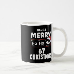 Taza De Café 67 Meme Ho Ho Ho Holmio Elemento Químico 67 Peri