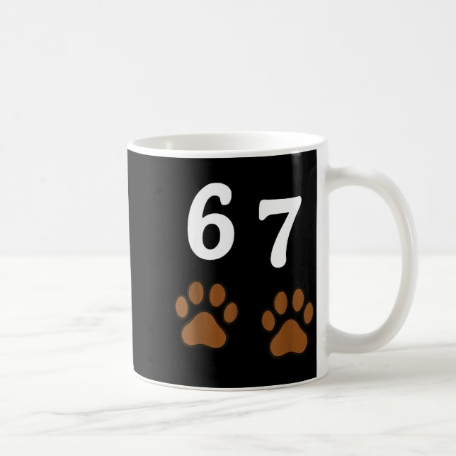 Taza De Café 67 Meme Six Seven Funny Dog Paw  (Derecha)