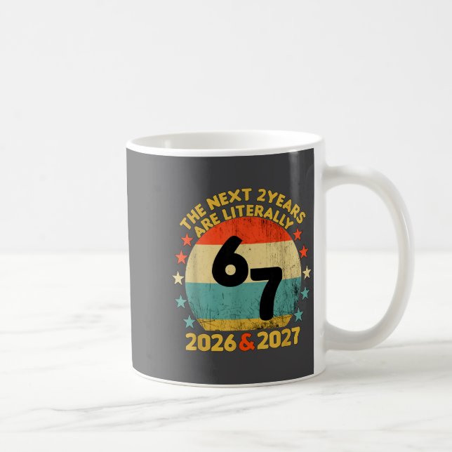 Taza De Café 67 Nye 2026 Funny Boys Kids New Years Eve Party 6  (Derecha)