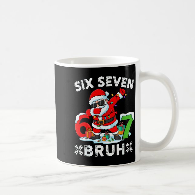 Taza De Café 67 Six Seven Bruh Christmas 6 7 Meme  (Derecha)