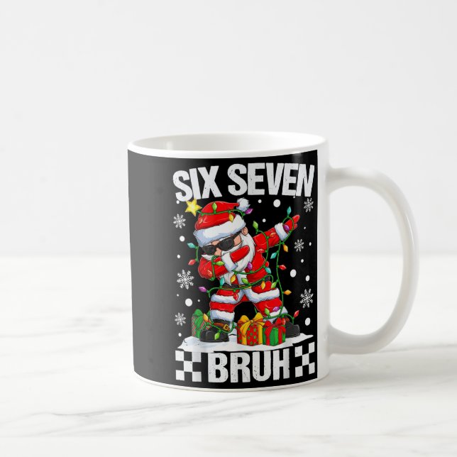 Taza De Café 67 Six Seven Bruh Funny Christmas 6 7 Meme Men Wom (Derecha)