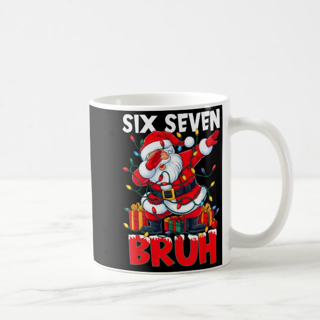 Taza De Café 67 Six Seven Bruh Funny Christmas 6 7 Meme Men Wom (Derecha)