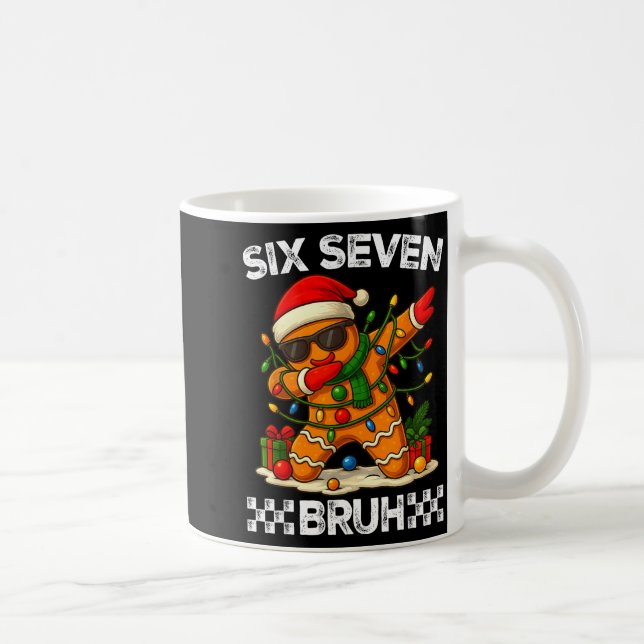 Taza De Café 67 Six Seven Bruh Funny Christmas Dabbing Gingerbr (Derecha)