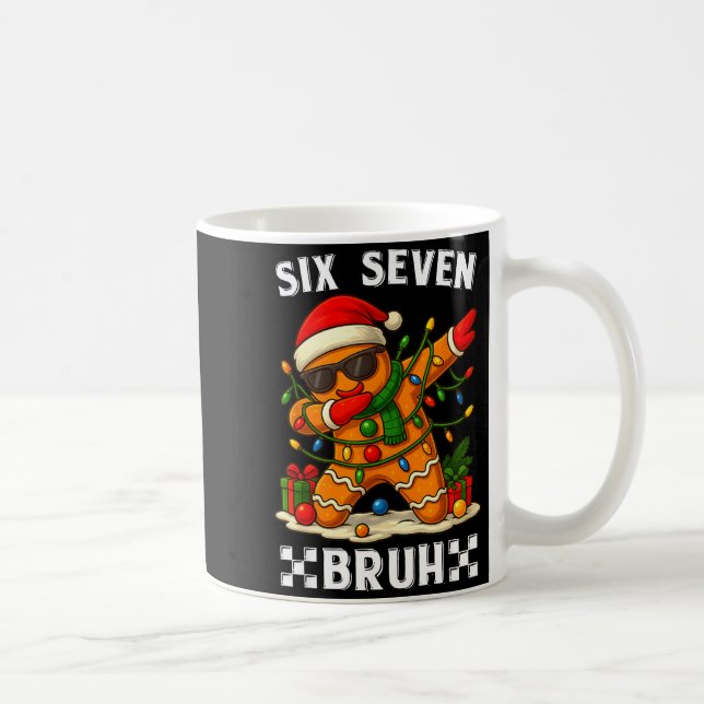 Taza De Café 67 Six Seven Bruh Funny Christmas Dabbing Gingerbr (Derecha)