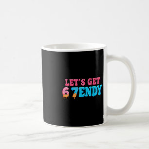 Taza De Café 67 Six Seven Sendy 6 7endy Let's Get Sendy 67 Meme