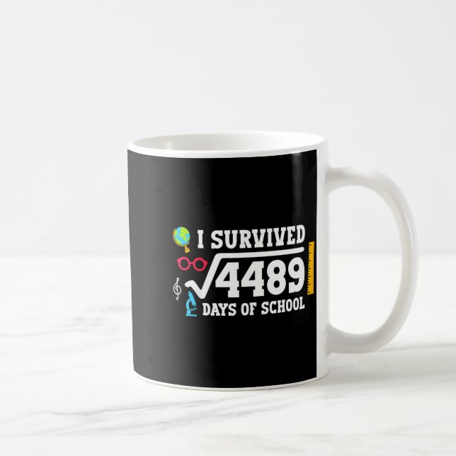 Taza De Café 67th Day Of School 67 Square Root 4489 Six Seven B (Derecha)