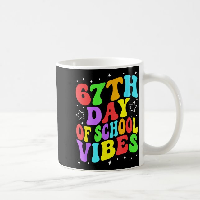 Taza De Café 67th Day Of School Vibes  (Derecha)