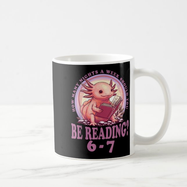 Taza De Café 6 7 Meme Englieacher Funny 67 Reading Axolotl  (Derecha)