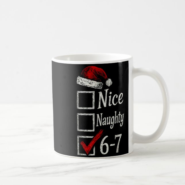 Taza De Café 6-7 Meme Nice Naughty 67 Christmas Brain Rot Funny (Derecha)