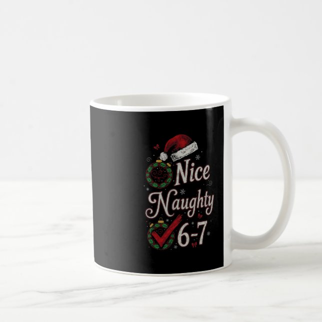 Taza De Café 6-7 Meme Nice Naughty 67 Christmas Brain Rot Funny (Derecha)