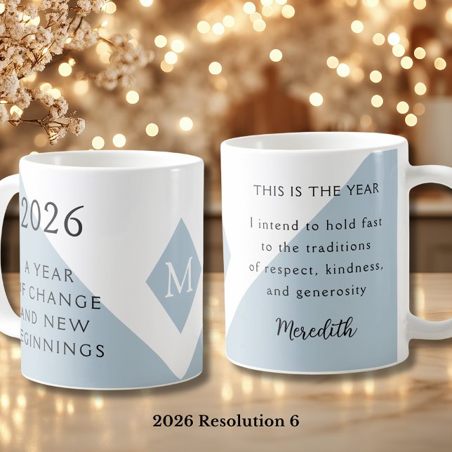 Taza De Café 6. New Year Resolution for 2026 Year of Change  (2026 Year of Change and New Beginnings Dusty Blue Resolution 6 Coffee Mug)