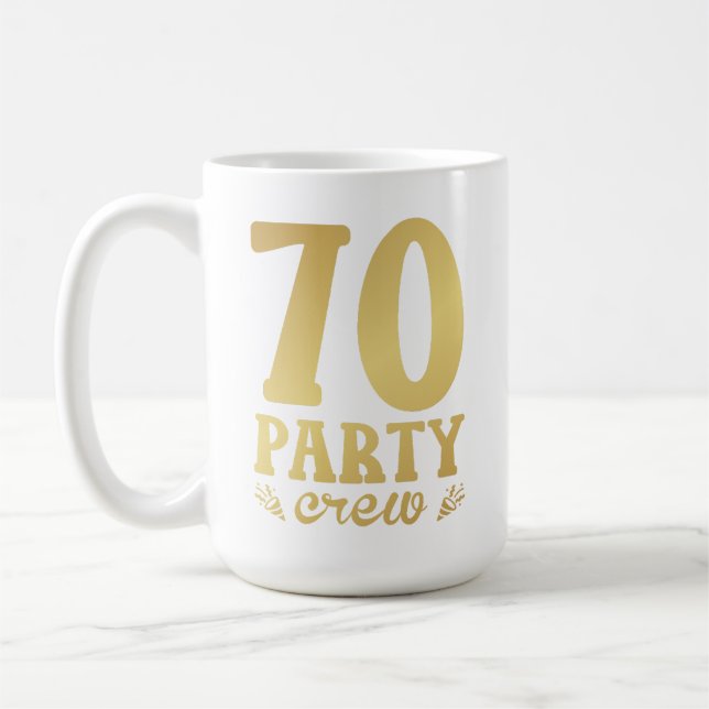 Taza De Café 70 tripulantes Fiestas 70 cumpleaños (Izquierda)