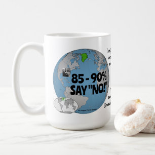 Taza De Café 85 a 90% dicen NO por RoseWrites Mug