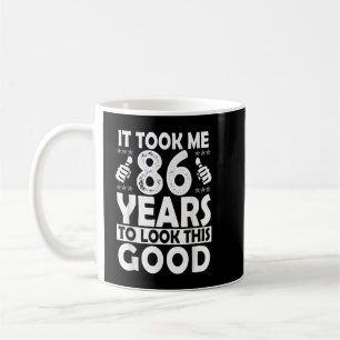 Taza De Café 86.º Regalo De Cumpleaños Me Llevó 86 Años Muy Gra