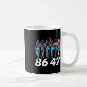 Taza De Café 86 47 Mujeres Chicas anti Trump Funny Retro 8647 F