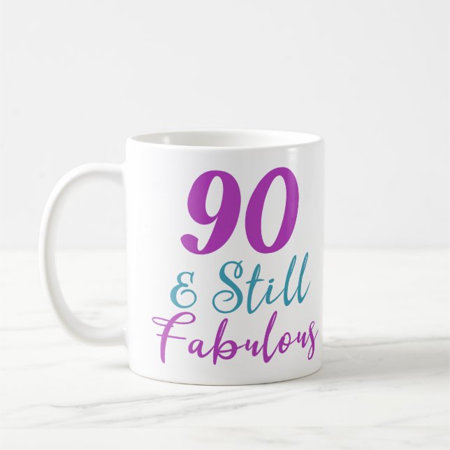 Taza De Café 90.º cumpleaños todavía fabuloso (Izquierda)