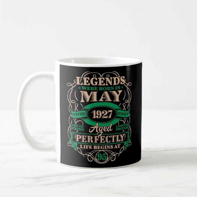 Taza De Café 95º Cumpleaños De Leyendas Nacido En Mayo De 1927  (Izquierda)