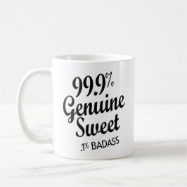 Taza De Café 99,9% Dulce genuino.1% Badass (2)