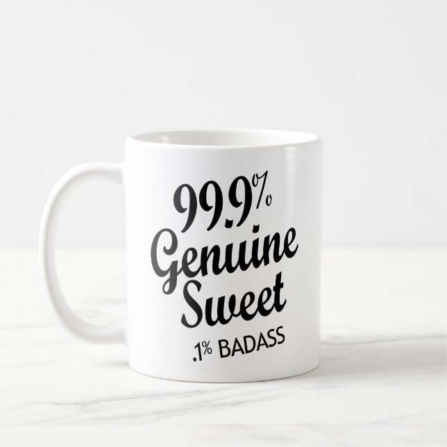 Taza De Café 99,9% Dulce genuino.1% Badass (2) (Izquierda)