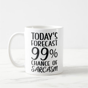 Taza De Café 99 Por Ciento De Posibilidad De Sarcasmo