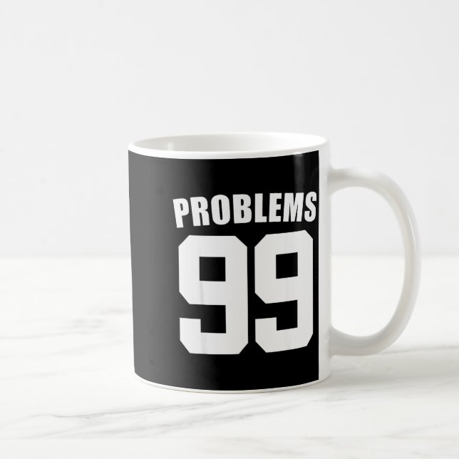 Taza De Café 99 Problems Ain't 1 Couples Matching Outfit Women  (Derecha)