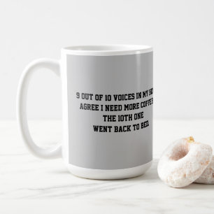 Taza De Café 9 de 10 voces en mi cabeza COFFEE MUG