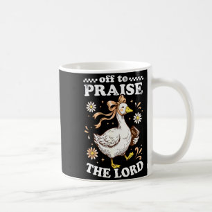 Taza De Café A alabar al señor ganso cristiano lindo