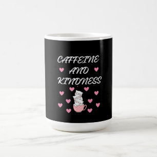 TAZA DE CAFÉ A CAFFEINE Y A GATO KINDNESS LE ENCANTA EL CAFÉ DI