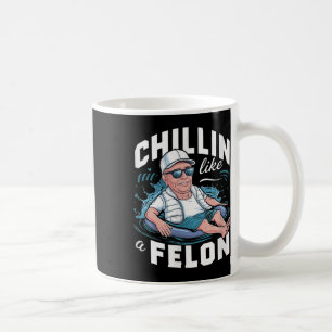 Taza De Café A Chillin Le Gusta Un Divertido Trump Para Preside