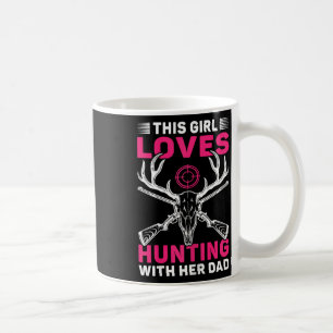 Taza De Café A esta Chica le encanta cazar con su hija de papá