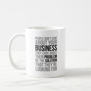 Taza De Café A la gente no le importa tu negocio
