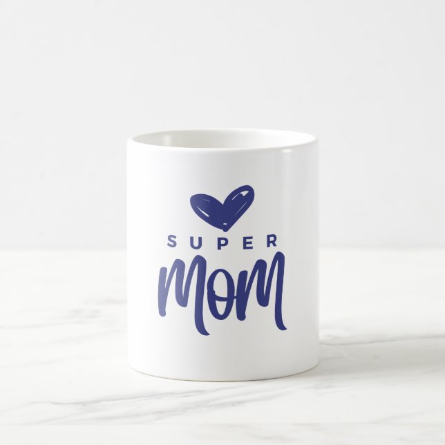 Taza De Café A la supermamá que lo hace todo (Centro)