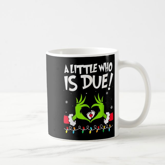 Taza De Café A Little Who Is Due Pregnancy Announcement Christm (Derecha)